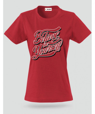 Believe In Yourself T-shirt Basic Donna