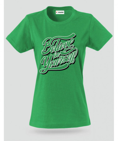Believe In Yourself T-shirt Basic Donna