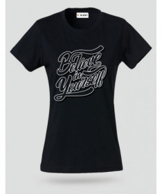 Believe In Yourself T-shirt Basic Donna