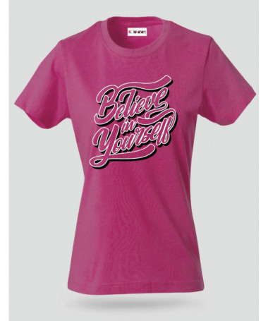 Believe In Yourself T-shirt Basic Donna