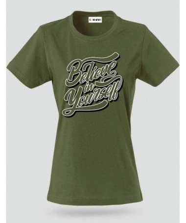 Believe In Yourself T-shirt Basic Donna
