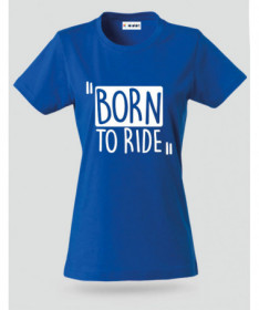 Born To Ride T-shirt Basic Donna