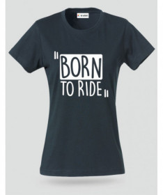 Born To Ride T-shirt Basic Donna