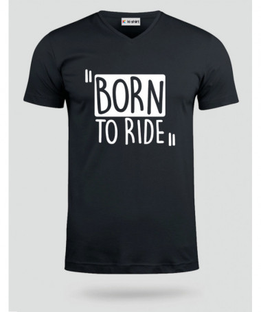 Born To Ride T-shirt Scollo V