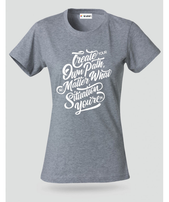 Create Your Own Path T-shirt Basic Donna