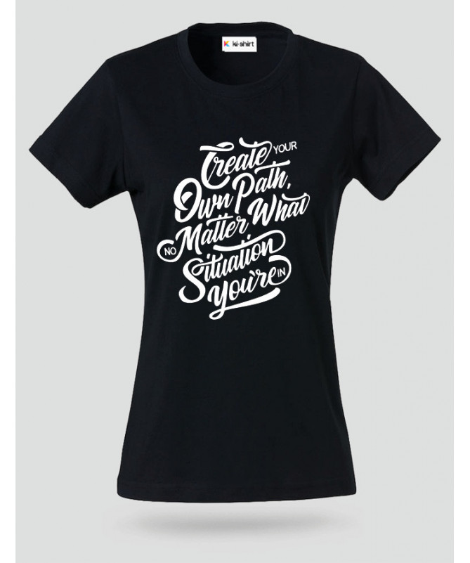 Create Your Own Path T-shirt Basic Donna