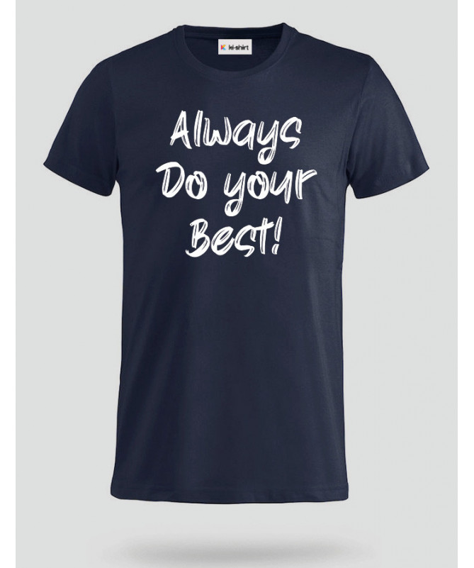 Do Your Best T-shirt Basic Uomo