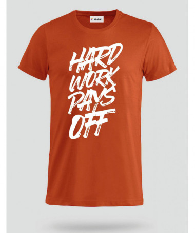 Hard Work Pays Off T-shirt Basic Uomo
