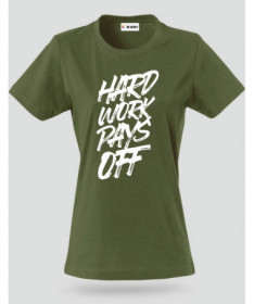 Hard Work Pays Off T-shirt Basic Donna