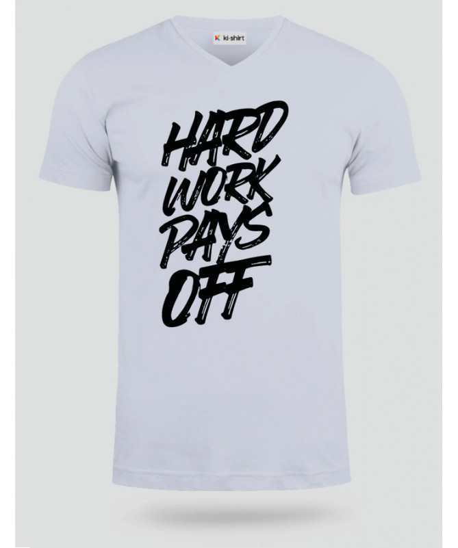 Hard Work Pays Off T-shirt Scollo V