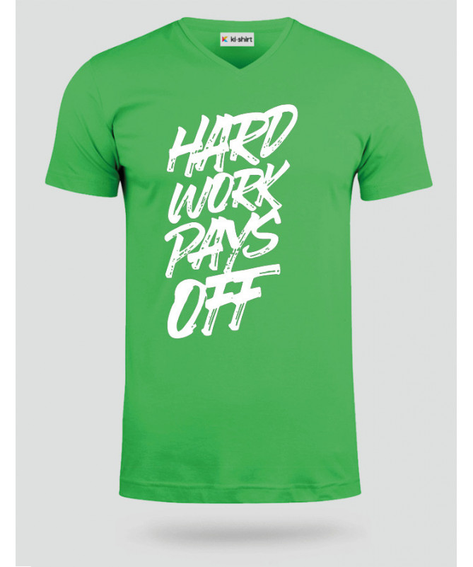 Hard Work Pays Off T-shirt Scollo V