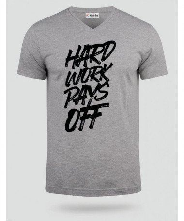 Hard Work Pays Off T-shirt Scollo V