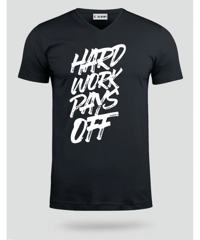 Hard Work Pays Off T-shirt Scollo V