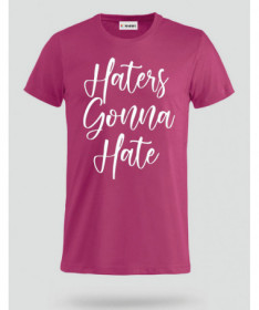 Haters Gonna Hate T-shirt Basic Uomo