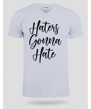 Haters Gonna Hate T-shirt Scollo V