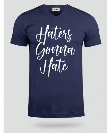 Haters Gonna Hate T-shirt Scollo V