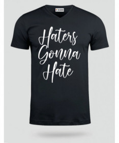 Haters Gonna Hate T-shirt Scollo V