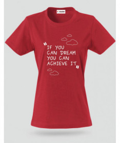 If you Can Dream T-shirt Basic Donna