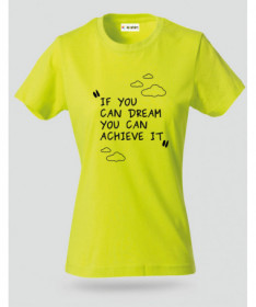 If you Can Dream T-shirt Basic Donna