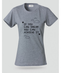 If you Can Dream T-shirt Basic Donna