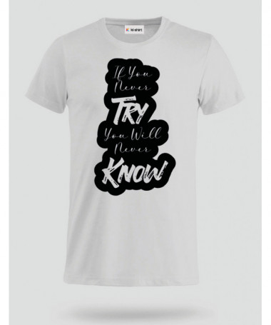 If You Never Try T-shirt Basic Uomo