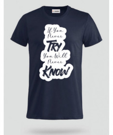 If You Never Try T-shirt Basic Uomo