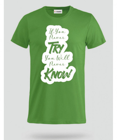 If You Never Try T-shirt Basic Uomo