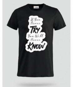 If You Never Try T-shirt Basic Uomo