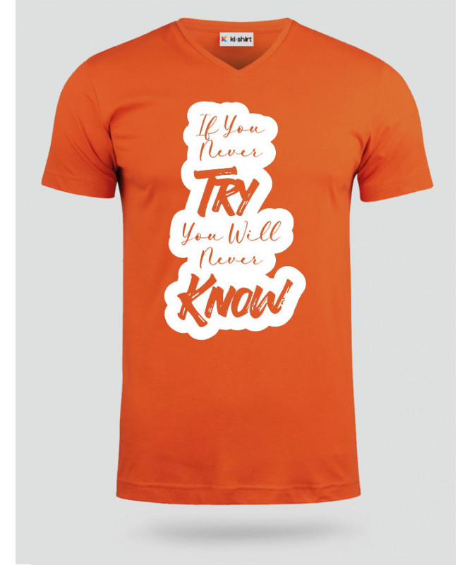 If You Never Try T-shirt Scollo V
