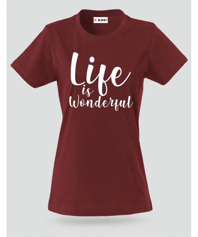 Life Is Wonderful T-shirt Basic Donna