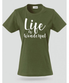 Life Is Wonderful T-shirt Basic Donna
