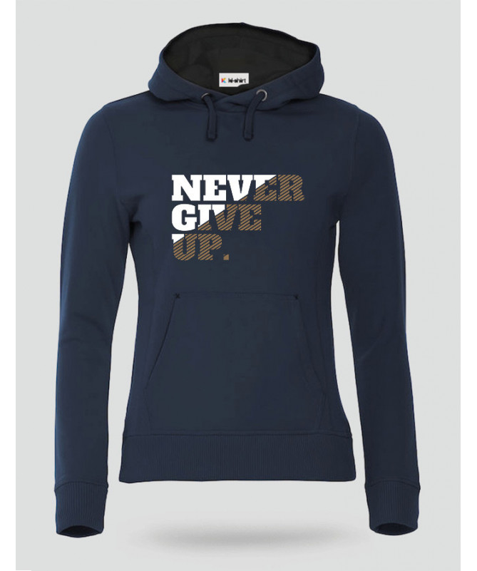 Never Give Up Felpa Premium con cappuccio Donna
