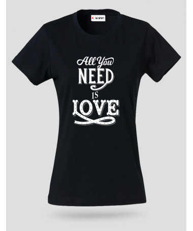 ki-shirt.com All You Need Is Love T-shirt Basic Donna
