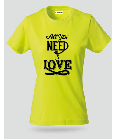ki-shirt.com All You Need Is Love T-shirt Basic Donna