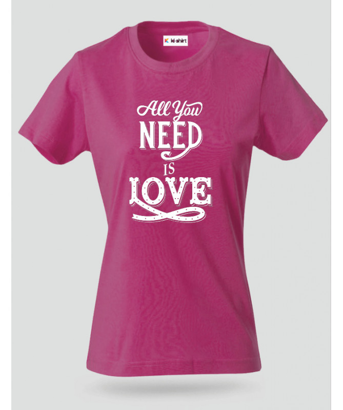 ki-shirt.com All You Need Is Love T-shirt Basic Donna