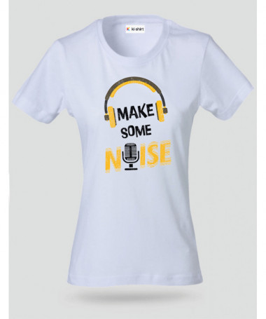 Make some noise T-shirt Basic Donna