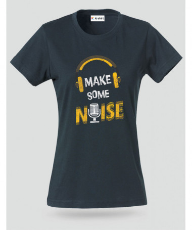 Make some noise T-shirt Basic Donna