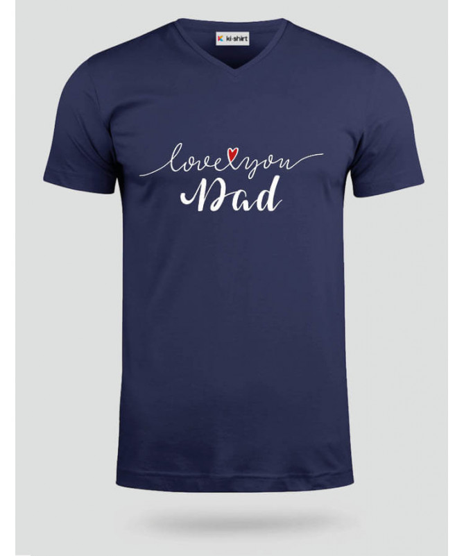 Love you dad T-shirt Scollo V