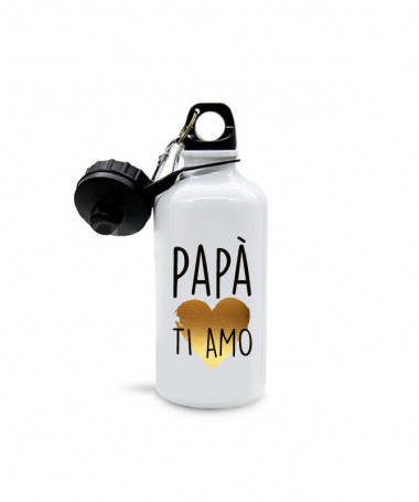 Borraccia Papà ti amo