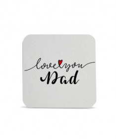 Sottobicchiere Loveyou Dad