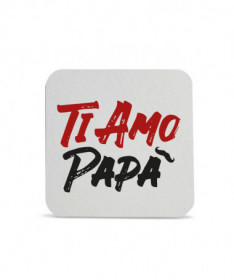 Sottobicchiere Ti amo Papà