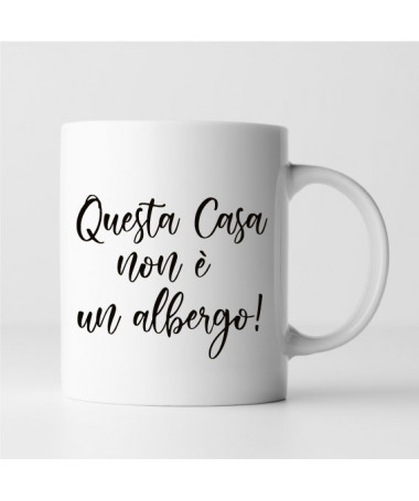Tazza Questa casa non è un abergo