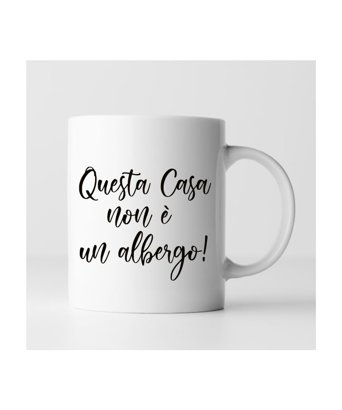 Tazza Questa casa non è un abergo