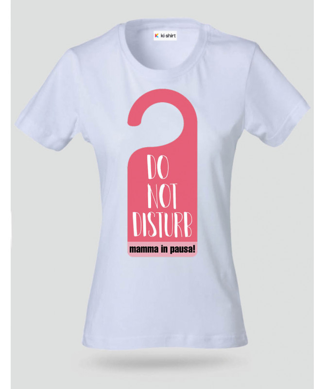 Do Not Disturb T-shirt Basic Donna