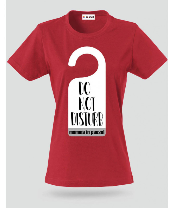 Do Not Disturb T-shirt Basic Donna