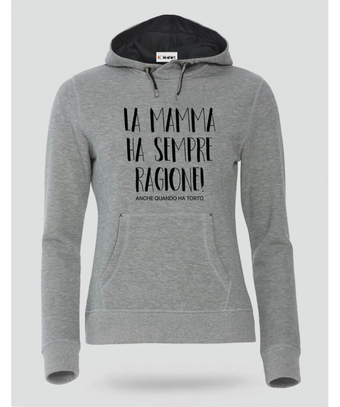 La mamma ha sempre ragione Felpa Premium con cappuccio Donna
