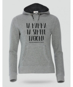 La mamma ha sempre ragione Felpa Premium con cappuccio Donna