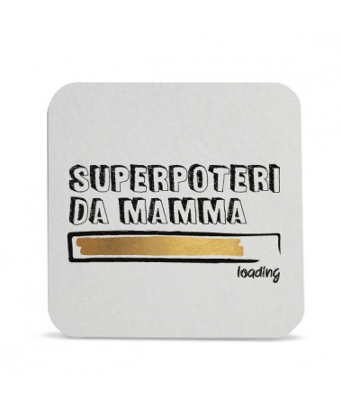 ki-shirt.com Sottobicchiere Superpoteri da mamma