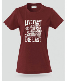 Live fast die last T-shirt Basic Donna