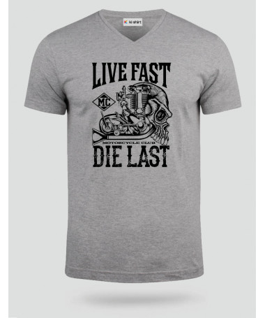 Live fast die last  T-shirt Scollo V